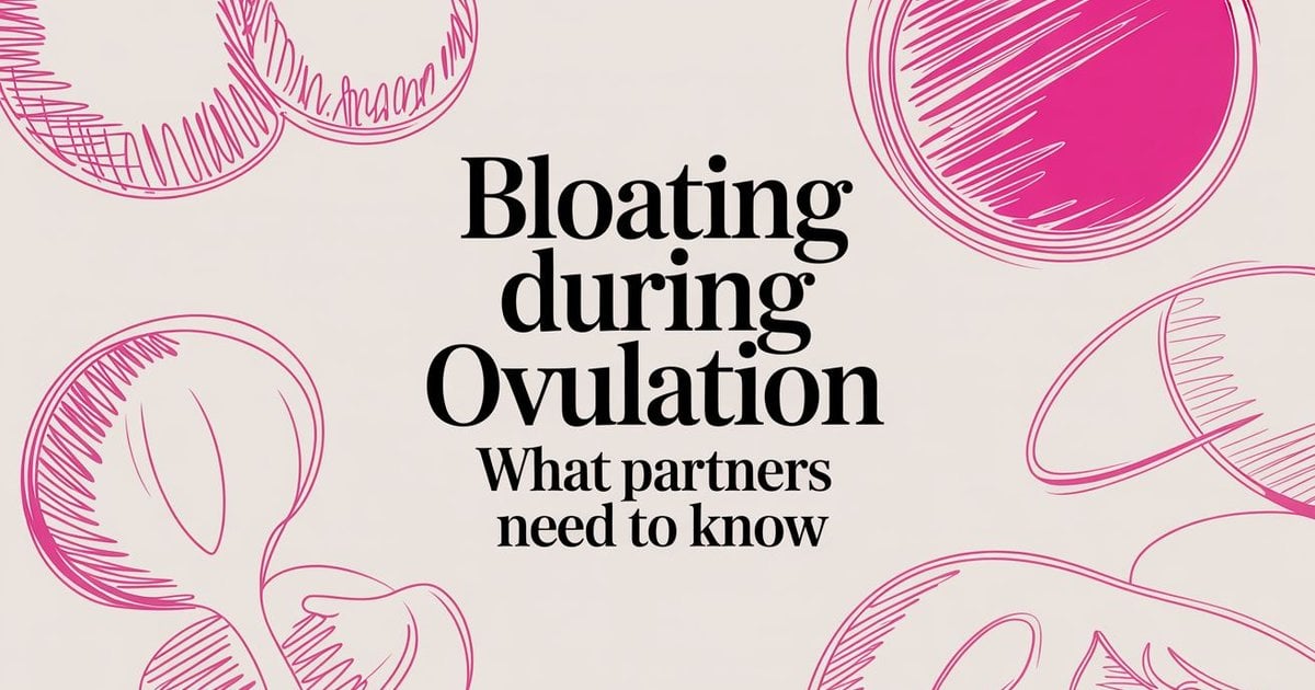 Bloating During Ovulation
