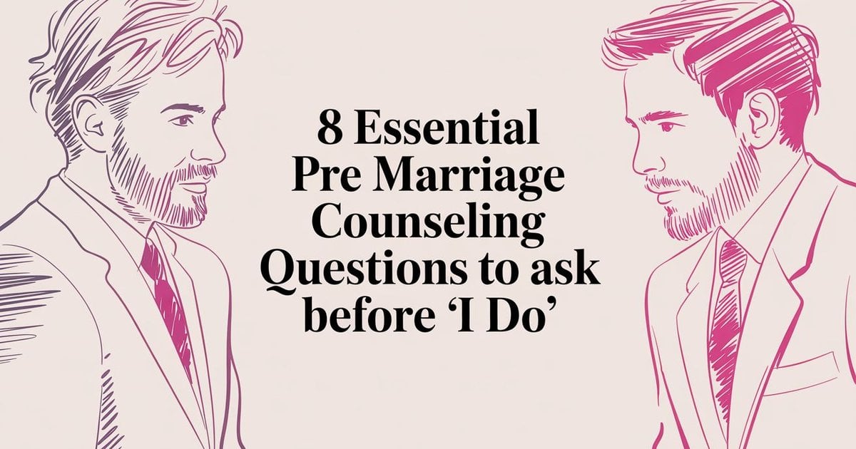 Pre Marriage Counseling Questions To Ask