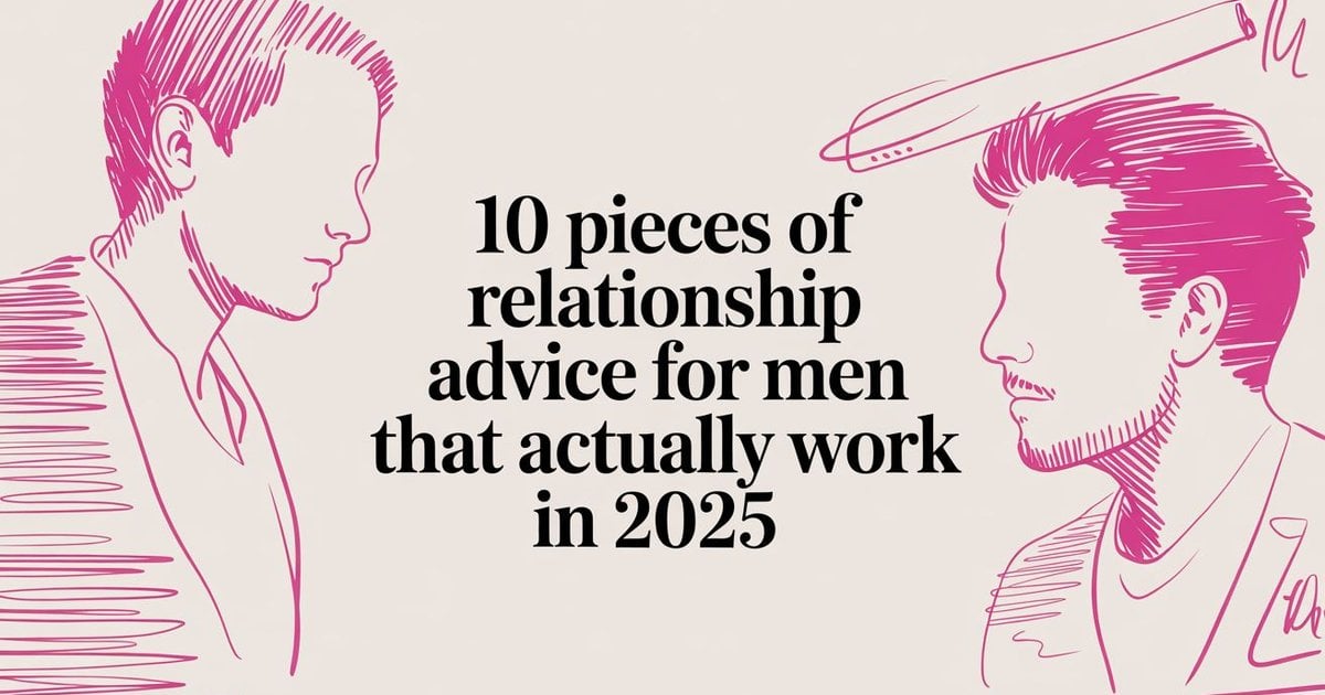 Relationship Advice For Men