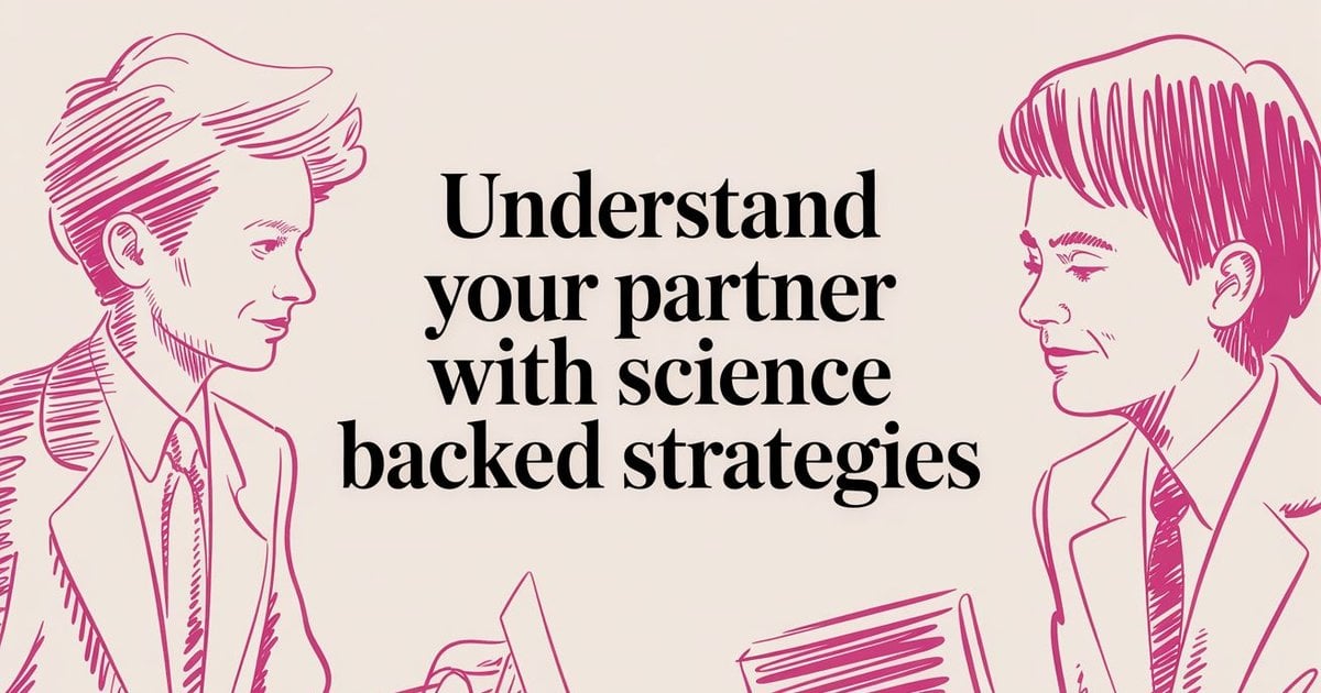 Understand Your Partner