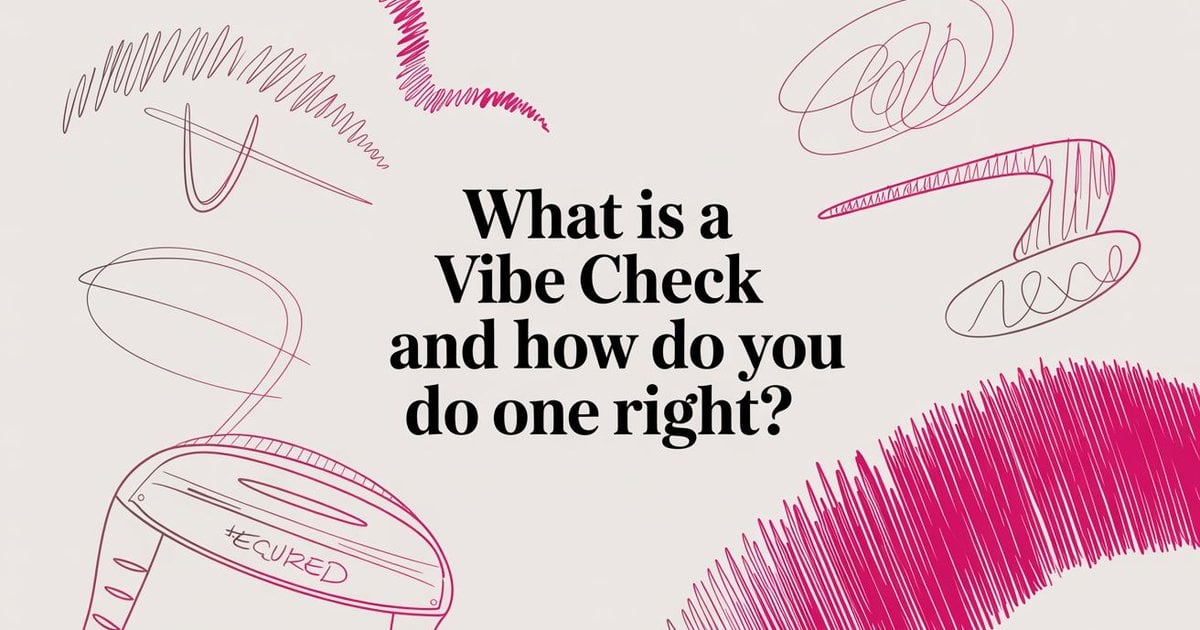 Vibe Check